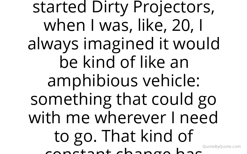 Preview image for this quote by David Longstreth
