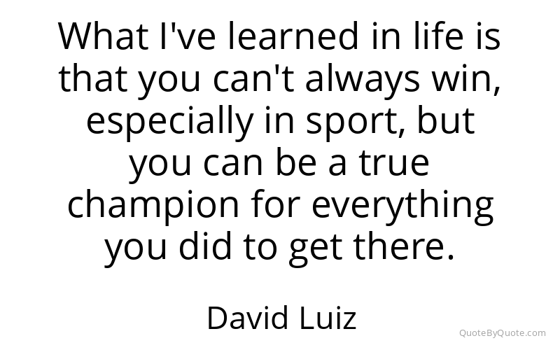 Preview image for this quote by David Luiz