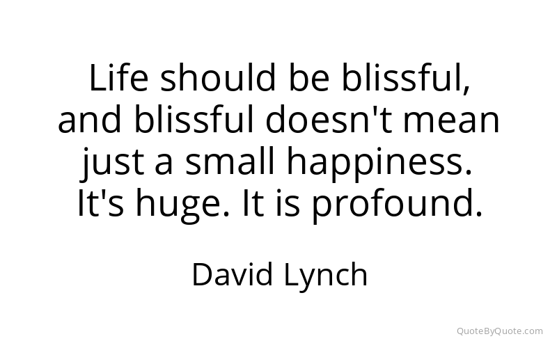 Preview image for this quote by David Lynch