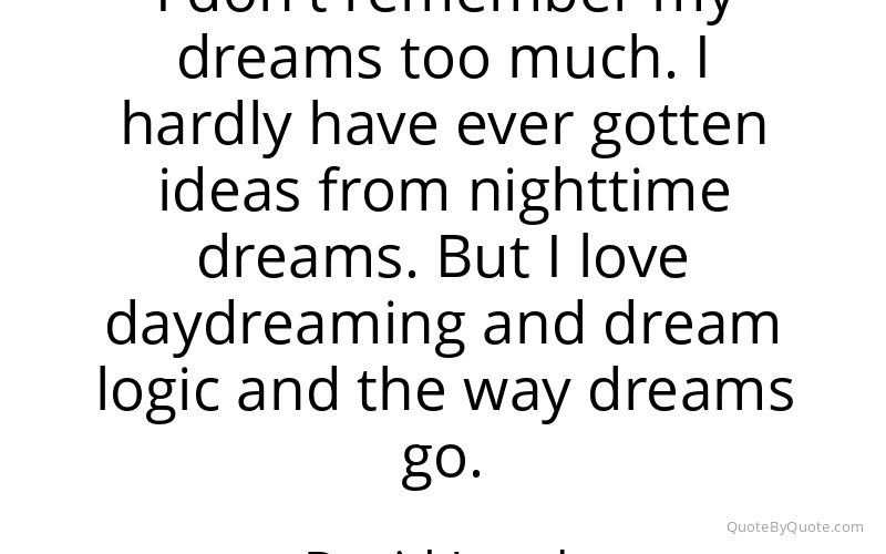 Preview image for this quote by David Lynch