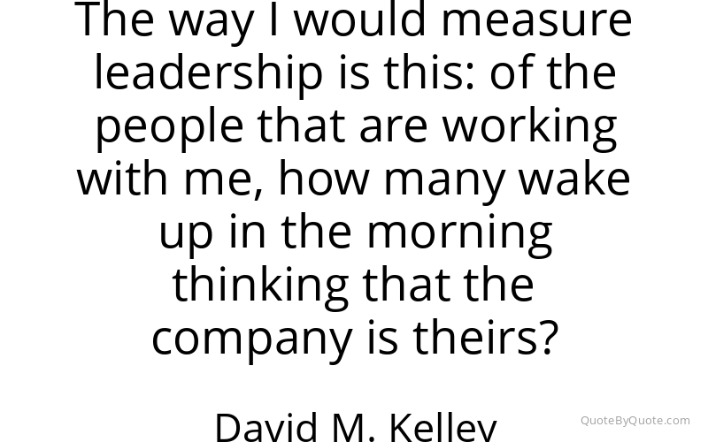 Preview image for this quote by David M. Kelley