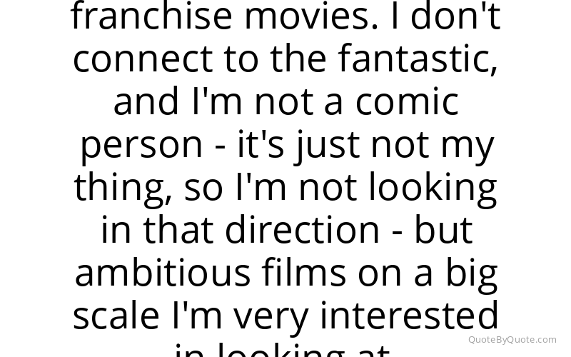 Preview image for this quote by David MacKenzie