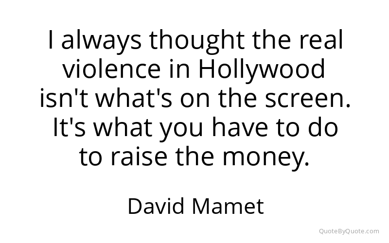 Preview image for this quote by David Mamet