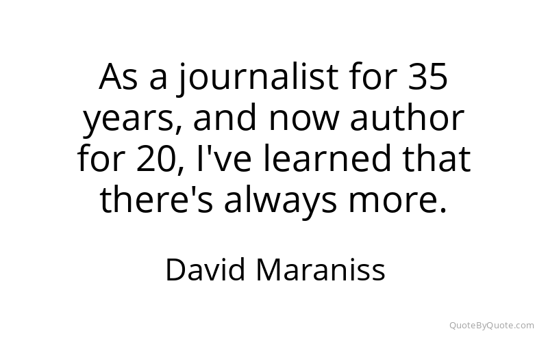 Preview image for this quote by David Maraniss