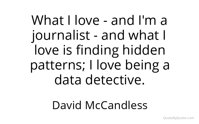 Preview image for this quote by David McCandless