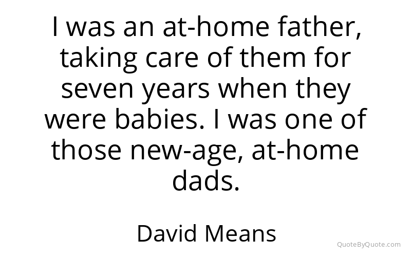 Preview image for this quote by David Means