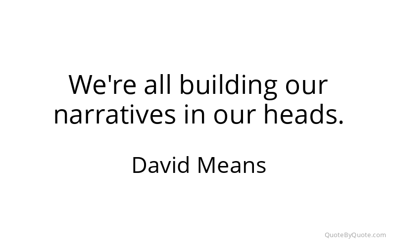 Preview image for this quote by David Means