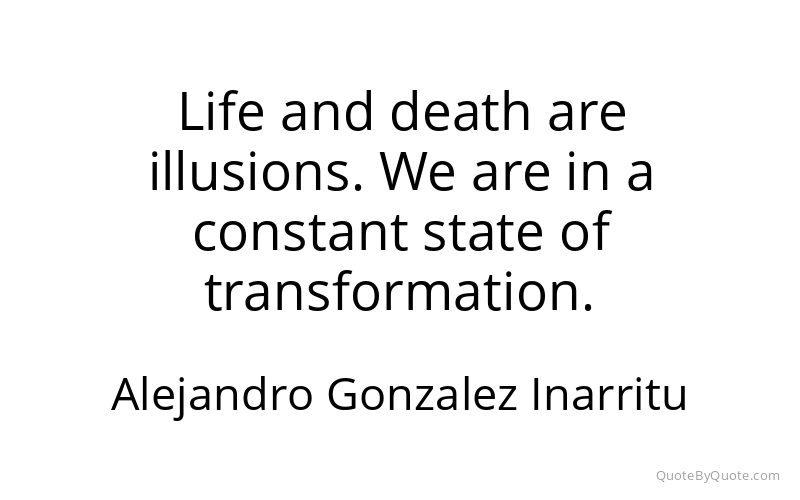 Preview image for this quote by Alejandro Gonzalez Inarritu