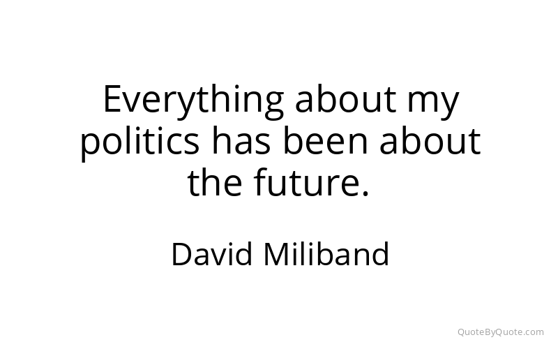 Preview image for this quote by David Miliband