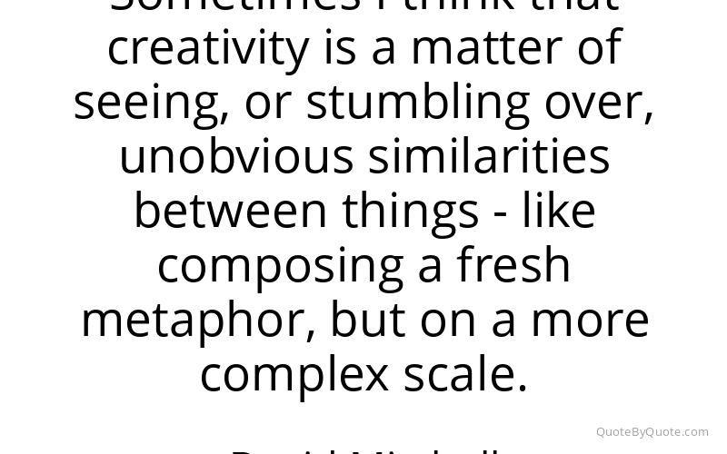 Preview image for this quote by David Mitchell