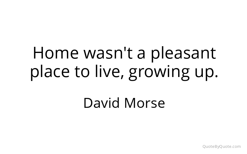 Preview image for this quote by David Morse