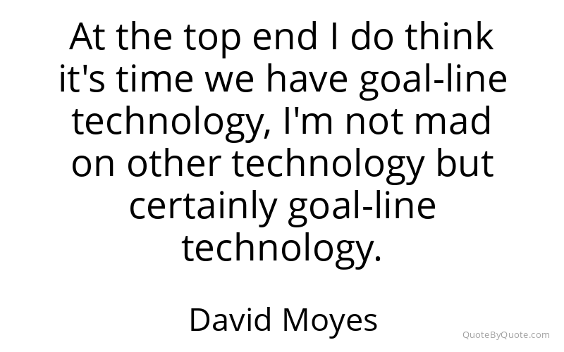 Preview image for this quote by David Moyes