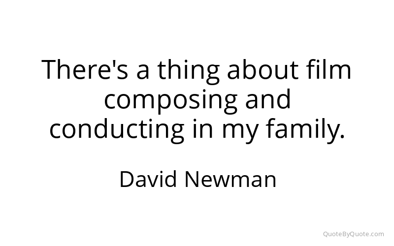 Preview image for this quote by David Newman