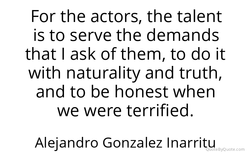 Preview image for this quote by Alejandro Gonzalez Inarritu