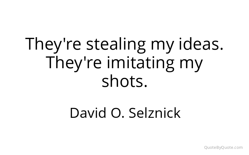 Preview image for this quote by David O. Selznick
