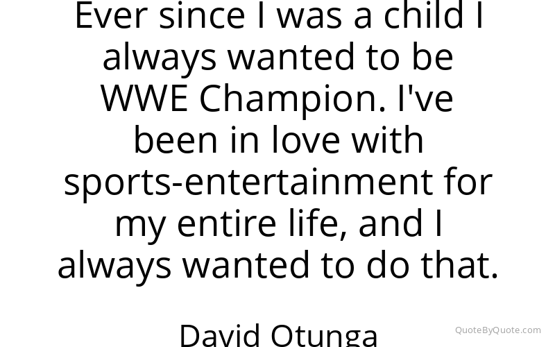 Preview image for this quote by David Otunga