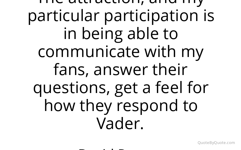 Preview image for this quote by David Prowse