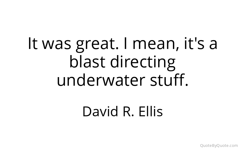 Preview image for this quote by David R. Ellis