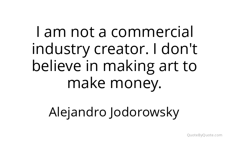 Preview image for this quote by Alejandro Jodorowsky