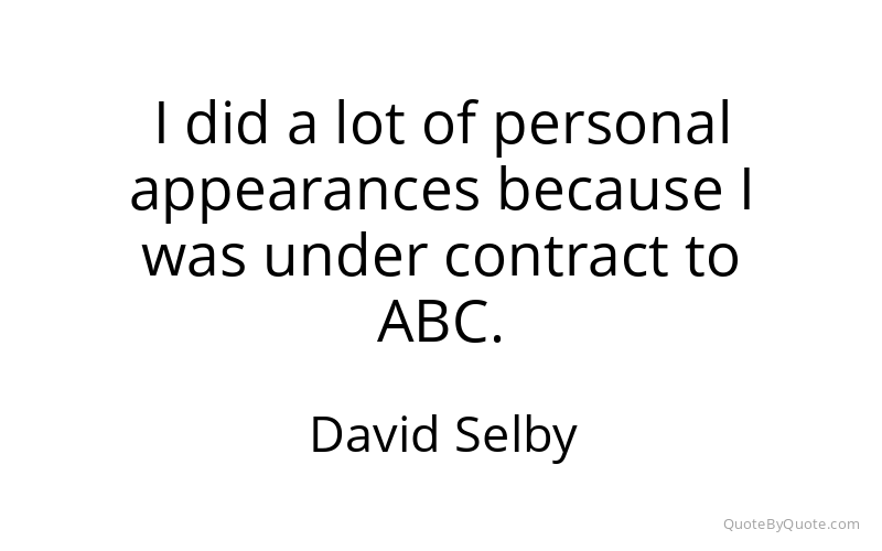 Preview image for this quote by David Selby