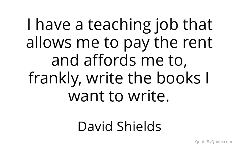 Preview image for this quote by David Shields