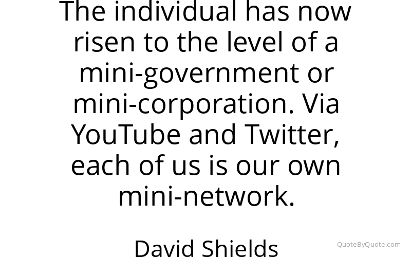Preview image for this quote by David Shields