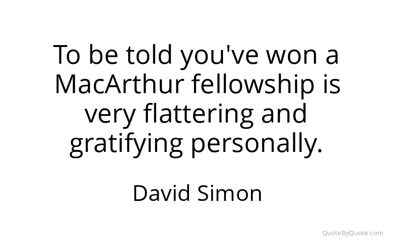 Preview image for this quote by David Simon