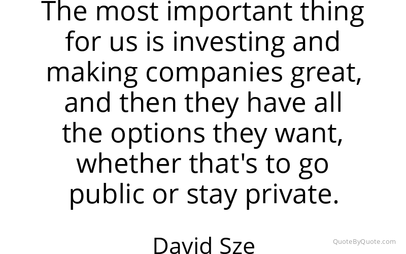 Preview image for this quote by David Sze