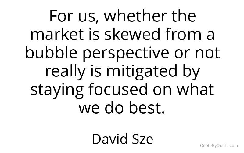 Preview image for this quote by David Sze