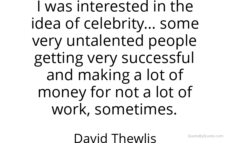Preview image for this quote by David Thewlis