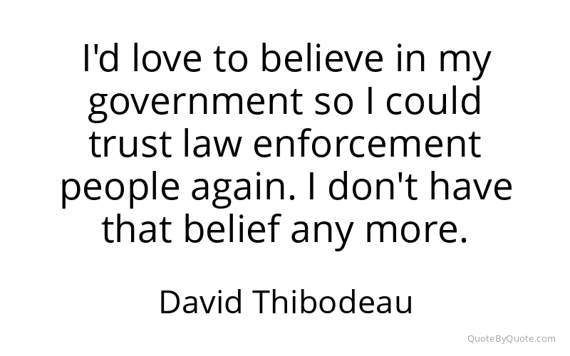 Preview image for this quote by David Thibodeau