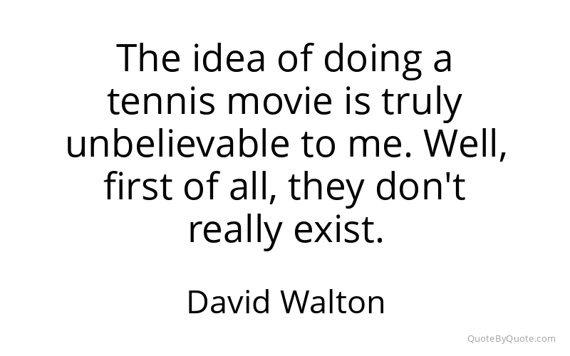 Preview image for this quote by David Walton