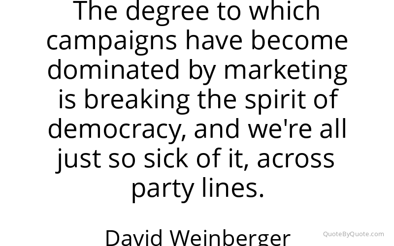 Preview image for this quote by David Weinberger