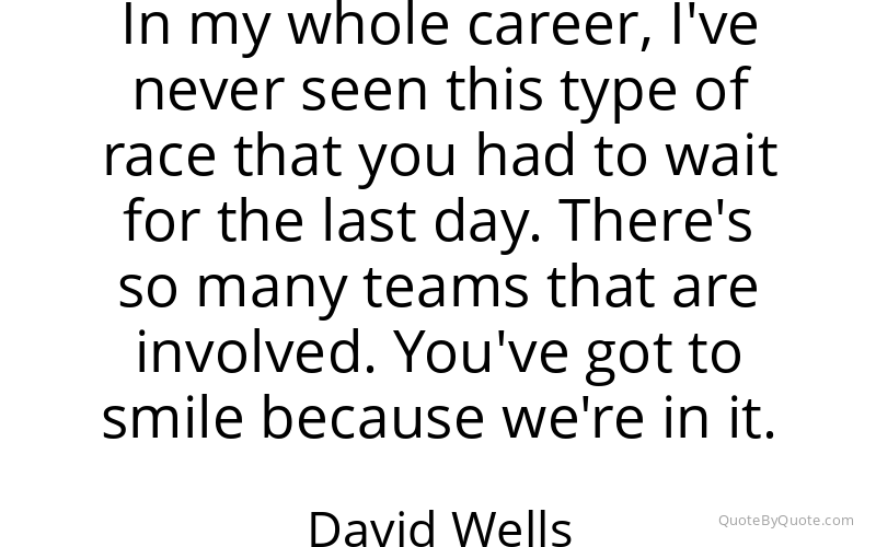 Preview image for this quote by David Wells