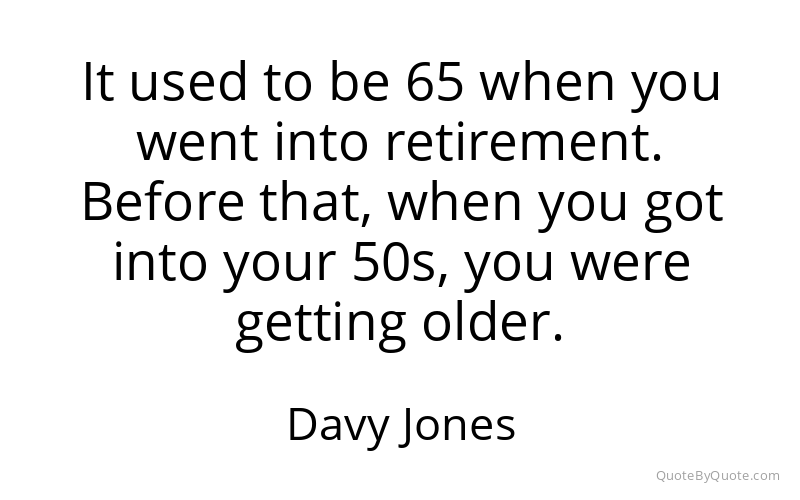 Preview image for this quote by Davy Jones