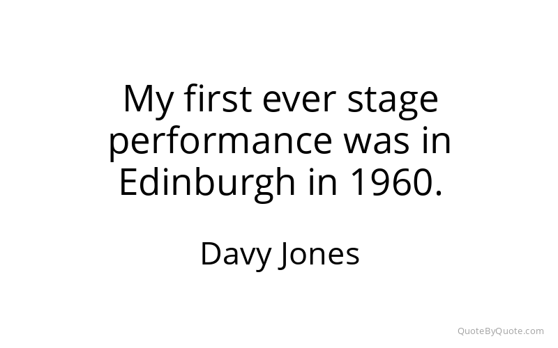 Preview image for this quote by Davy Jones