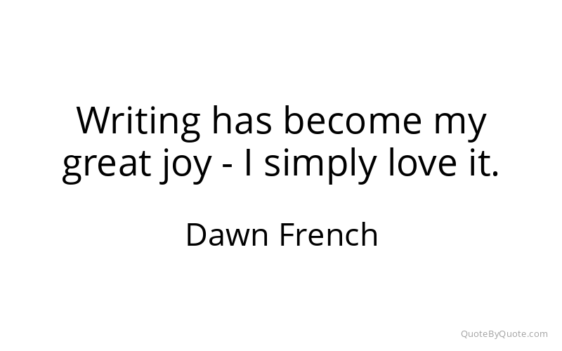 Preview image for this quote by Dawn French