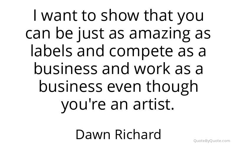Preview image for this quote by Dawn Richard