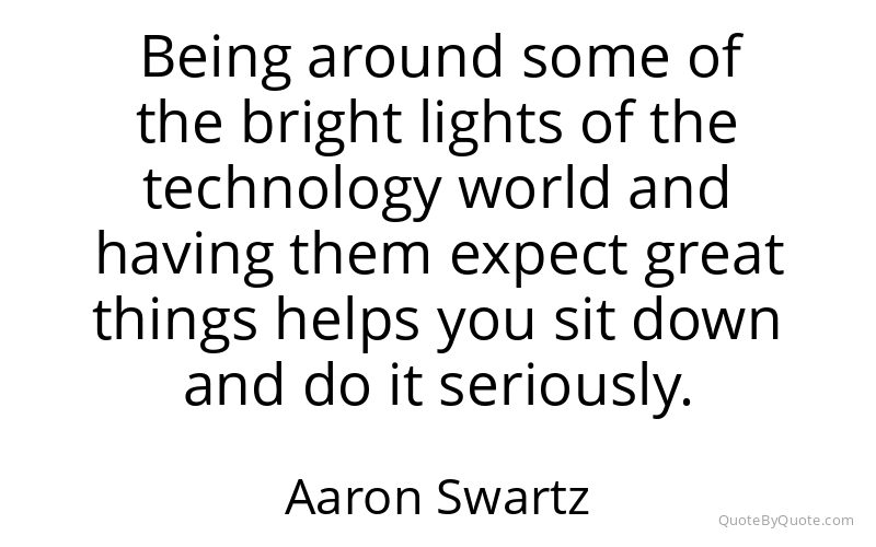 Preview image for this quote by Aaron Swartz