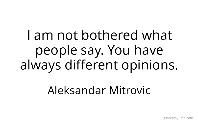 Preview image for this quote by Aleksandar Mitrovic