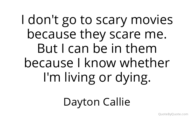 Preview image for this quote by Dayton Callie
