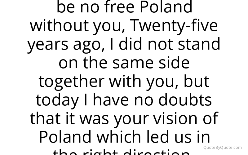 Preview image for this quote by Aleksander Kwasniewski