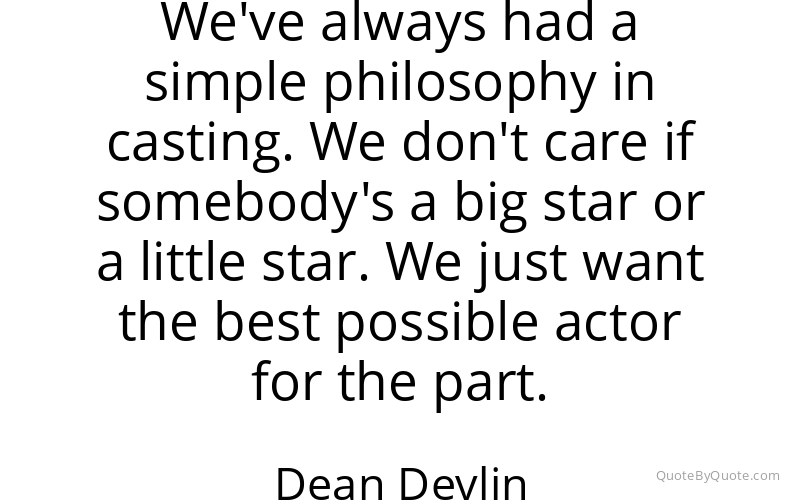 Preview image for this quote by Dean Devlin