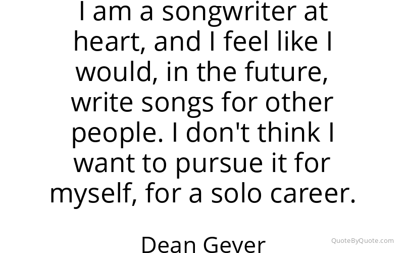Preview image for this quote by Dean Geyer
