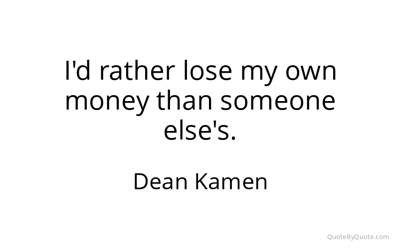Preview image for this quote by Dean Kamen