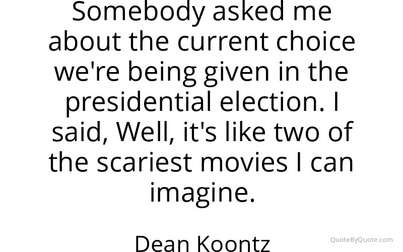 Preview image for this quote by Dean Koontz
