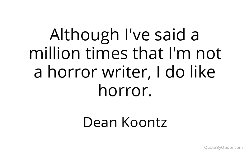 Preview image for this quote by Dean Koontz