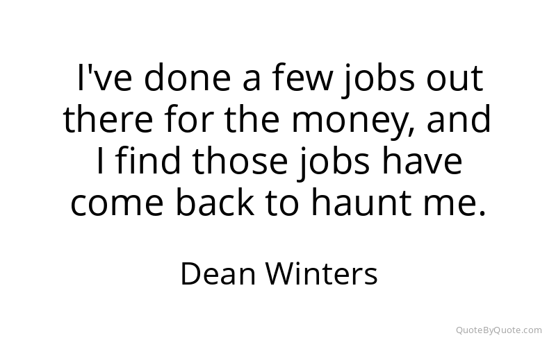 Preview image for this quote by Dean Winters