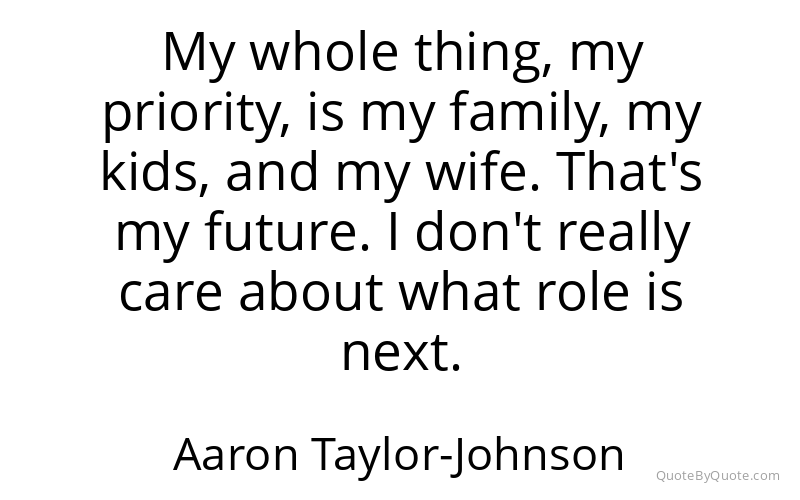 Preview image for this quote by Aaron Taylor-Johnson