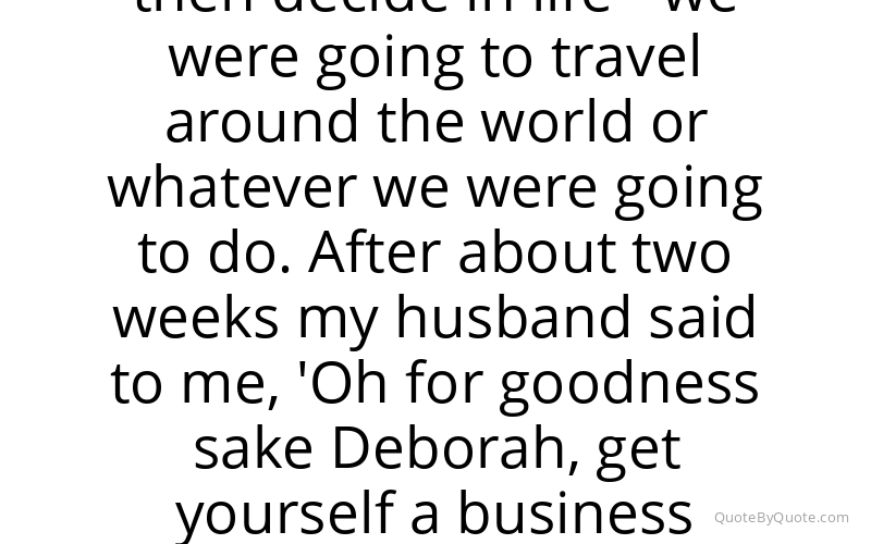 Preview image for this quote by Deborah Meaden